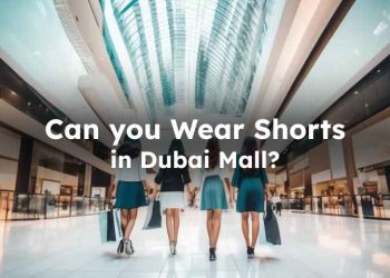 wearing shorts in Dubai Mall