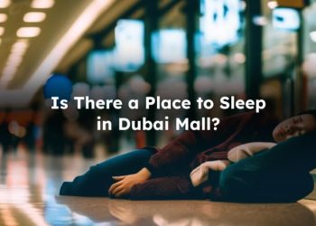 Place to Sleep in Dubai Mall