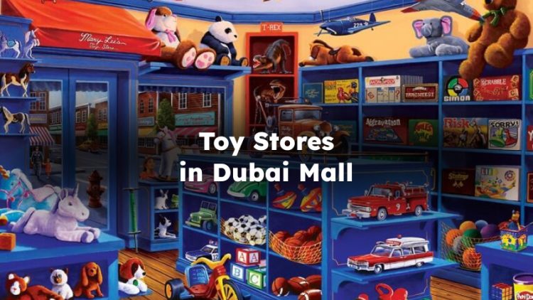 Dubai Mall Toy Store