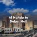 Al Nahda to Dubai Mall, How to Go From Al Nahda to Dubai Mall