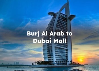 Burj Al Arab to the Dubai Mall