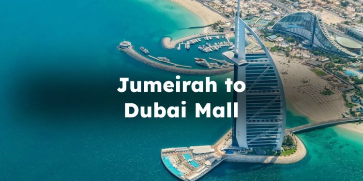 From Dubai Mall to Palm Jumeirah