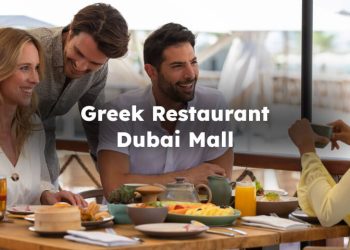 Greek Restaurant Dubai Mall, Best Dubai Mall Greek Restaurants