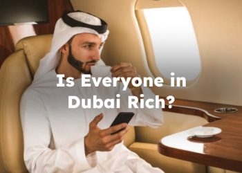 Is Everyone in Dubai Rich?