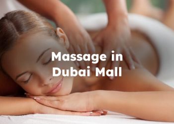 Massage in Dubai Mall, Dubai Mall Massage