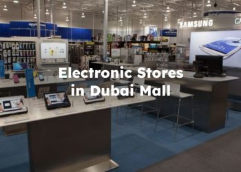 Electronic Stores in Dubai Mall , Dubai Mall Electronic Shop