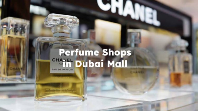 Perfume Shops in Dubai Mall, Dubai Mall Perfume Shop