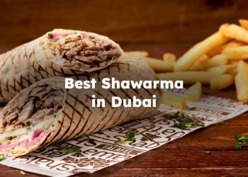 Best Shawarma in Dubai , Best Shawarma Restaurant in Dubai