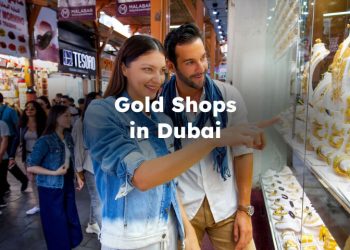 Gold Shops in Dubai , Best Dubai Gold Stores