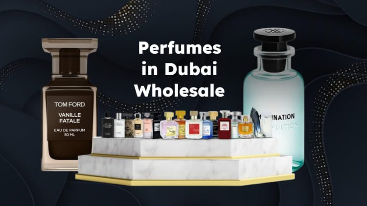 Perfumes in Dubai Wholesale , Wholesale Perfume from Dubai