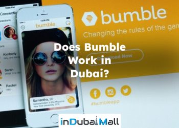 Does Bumble Work in Dubai? How Can I Use Bumble in Dubai?