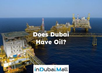 Does Dubai Have Oil? Do Dubai Have Oil?
