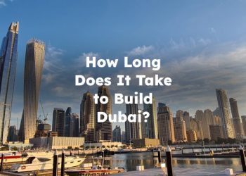 How Long Does It Take to Build Dubai?