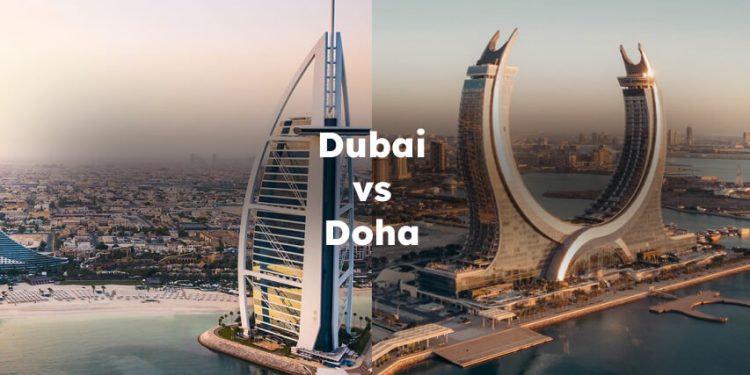 Dubai vs Doha, Dubai and Doha