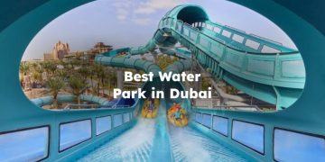 Best Water Park in Dubai