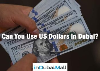 Can You Use US Dollars in Dubai?