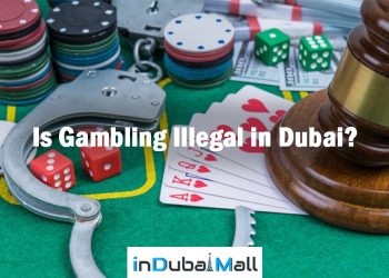 Is Gambling Illegal in Dubai?