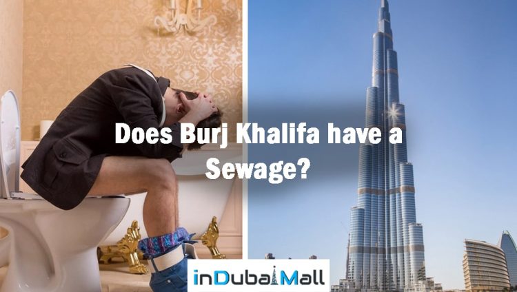 Does Burj Khalifa have a Sewage?