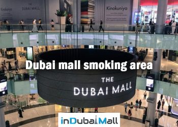 Dubai mall smoking area, Smoking Area Dubai Mall