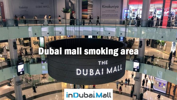 Dubai mall smoking area