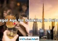 Legal Age for Drinking in Dubai