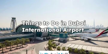 Things to Do in Dubai International Airport